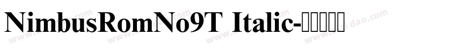 NimbusRomNo9T Italic字体转换